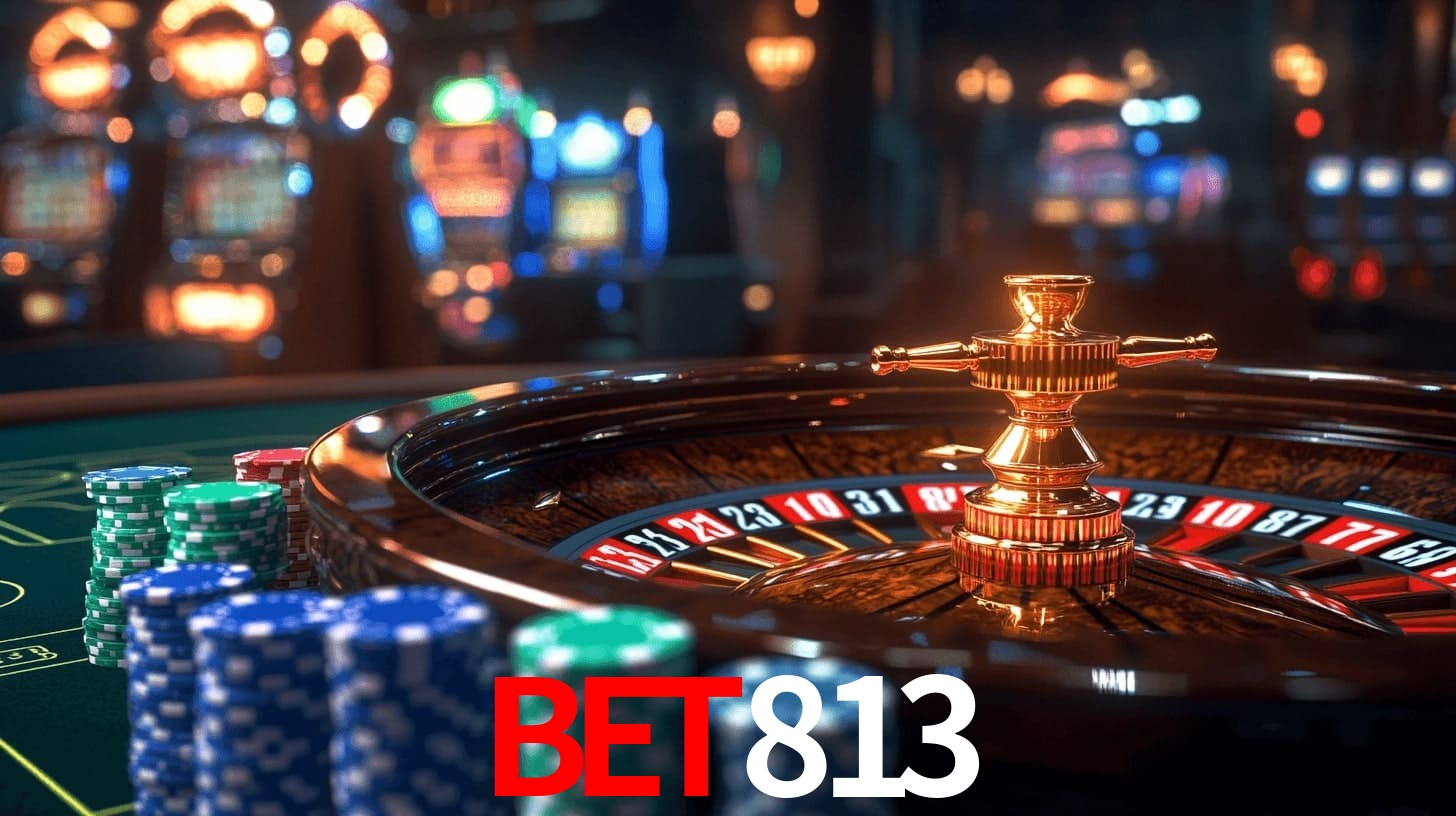 bet813: Jogos de Caça-Níqueis-Altas Recompensas, Roleta-Velocidade, Blackjack-Desafios Máximos